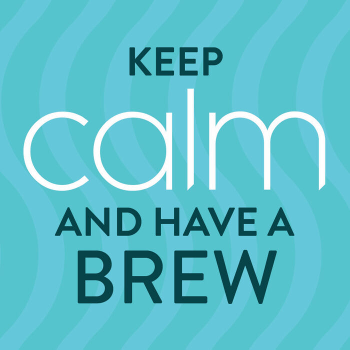 Keep CALM and have a brew