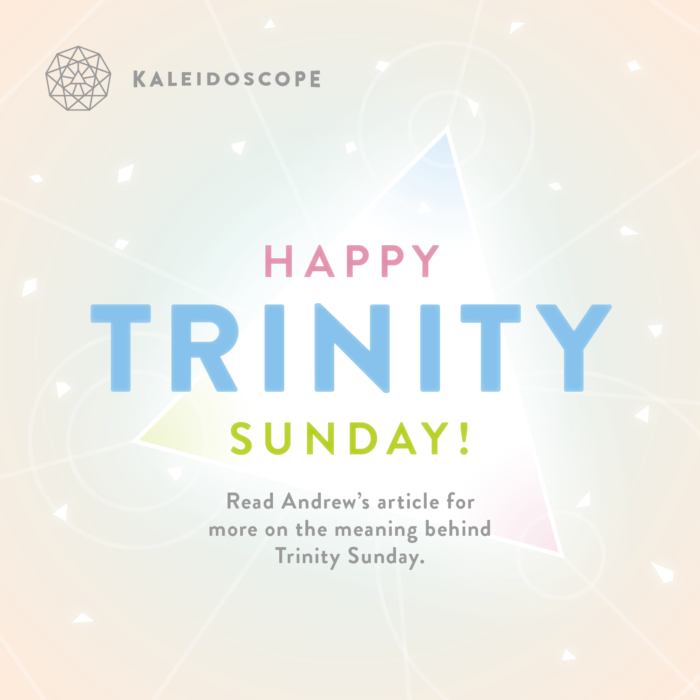 Happy Trinity Sunday!