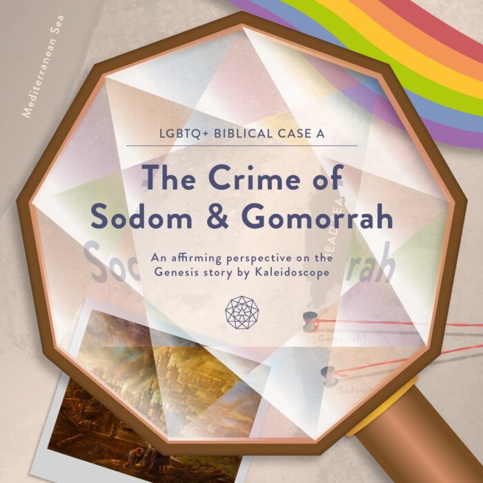 LGBTQ+ BIBLICAL CASE A: THE CRIME OF SODOM AND GOMORRAH