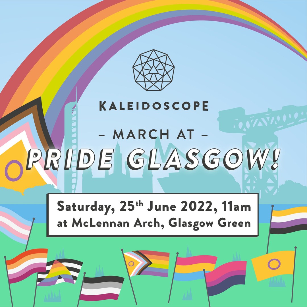 ONE WEEK LEFT till Pride Glasgow !!!
We at Kaleidoscope can't wait to join Pride March through the city. If you'd like to join our group for the march, follow the link below to see event details/updates and let us know if you'll be joining us.
We plan to meet on 25th June at 11am at McLennan Arch next to Glasgow Green. See more details via link.

#Kaleidoscope #LGBTQ #PrideMonth #Rainbow #Pride #Equality #Love #Progress #Glasgow #PrideGlasgow #March #GlasgowGreen #McLennanArch 

https://www.facebook.com/events/383808003763269